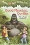 [Magic Tree House 26] • Magic Tree House 26 · Good Morning, Gorillas